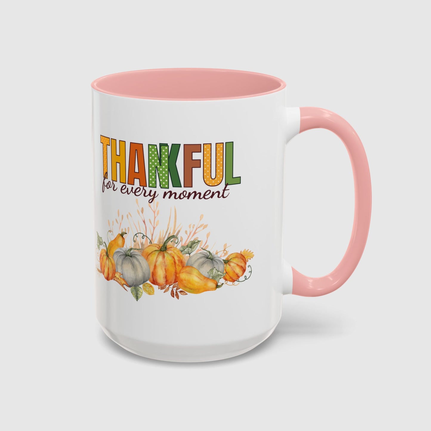 Thankful for every moment
