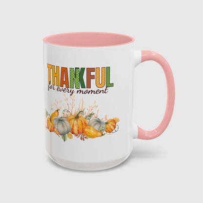 Thankful for every moment
