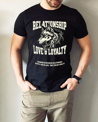 Relationship - Love - Loyalty