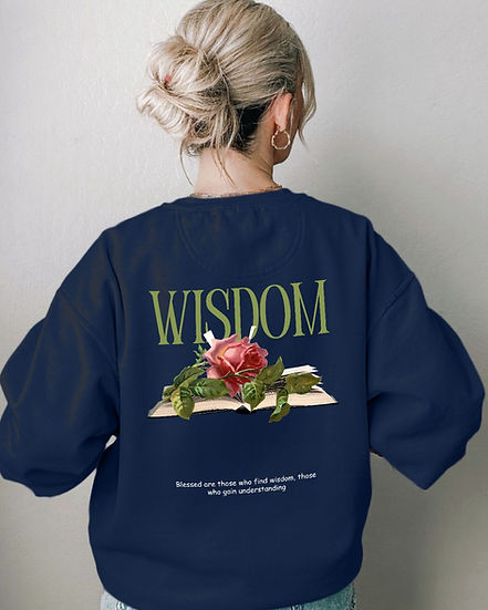 Wisdom (Back) - Sweatshirts