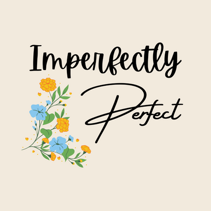 Imperfectly Perfect