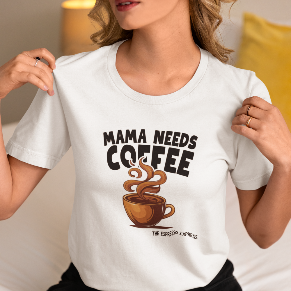 Mama needs coffee