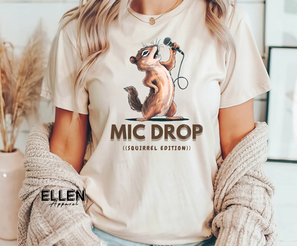 MIC DROP (SQUIRREL EDITION)