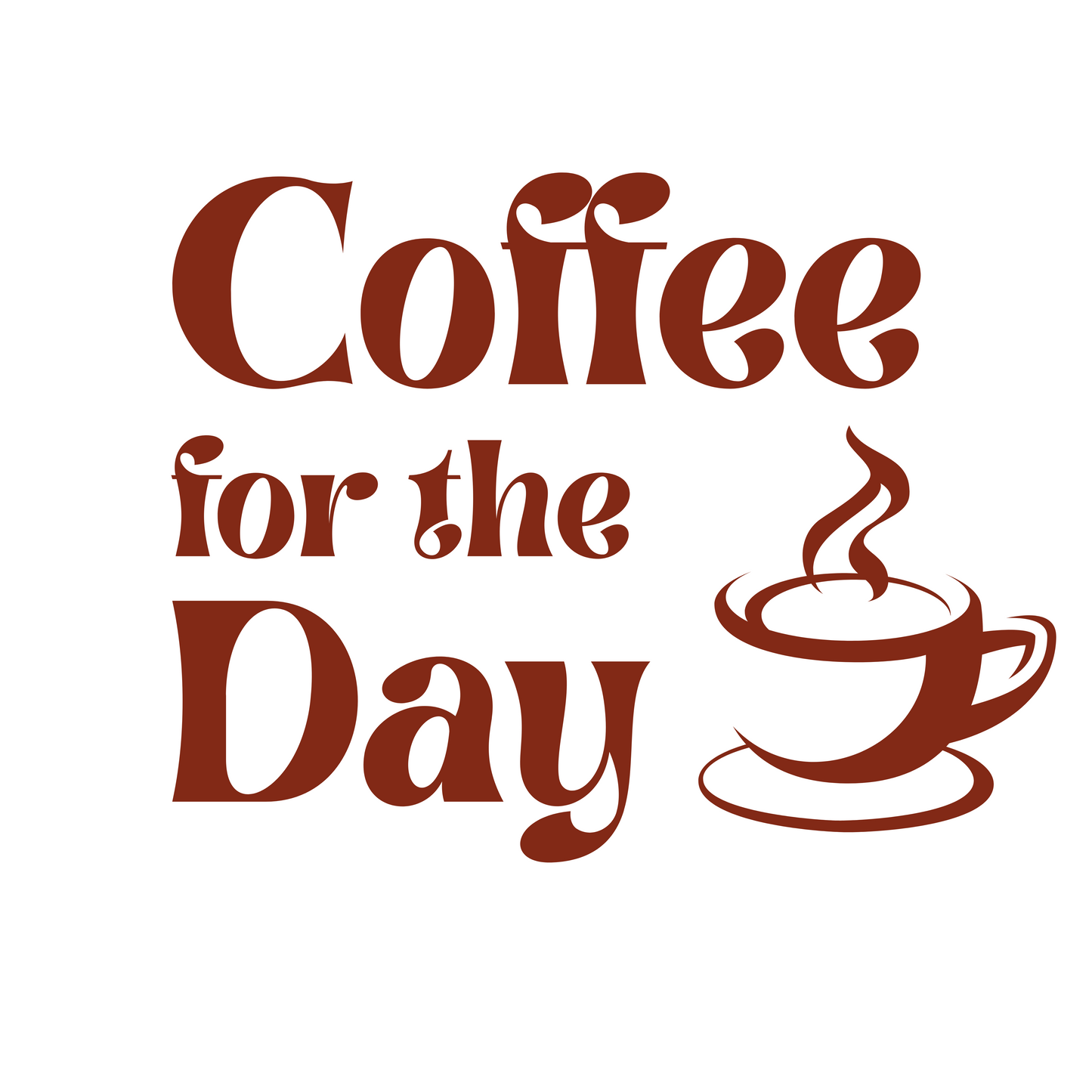 Coffee for the day