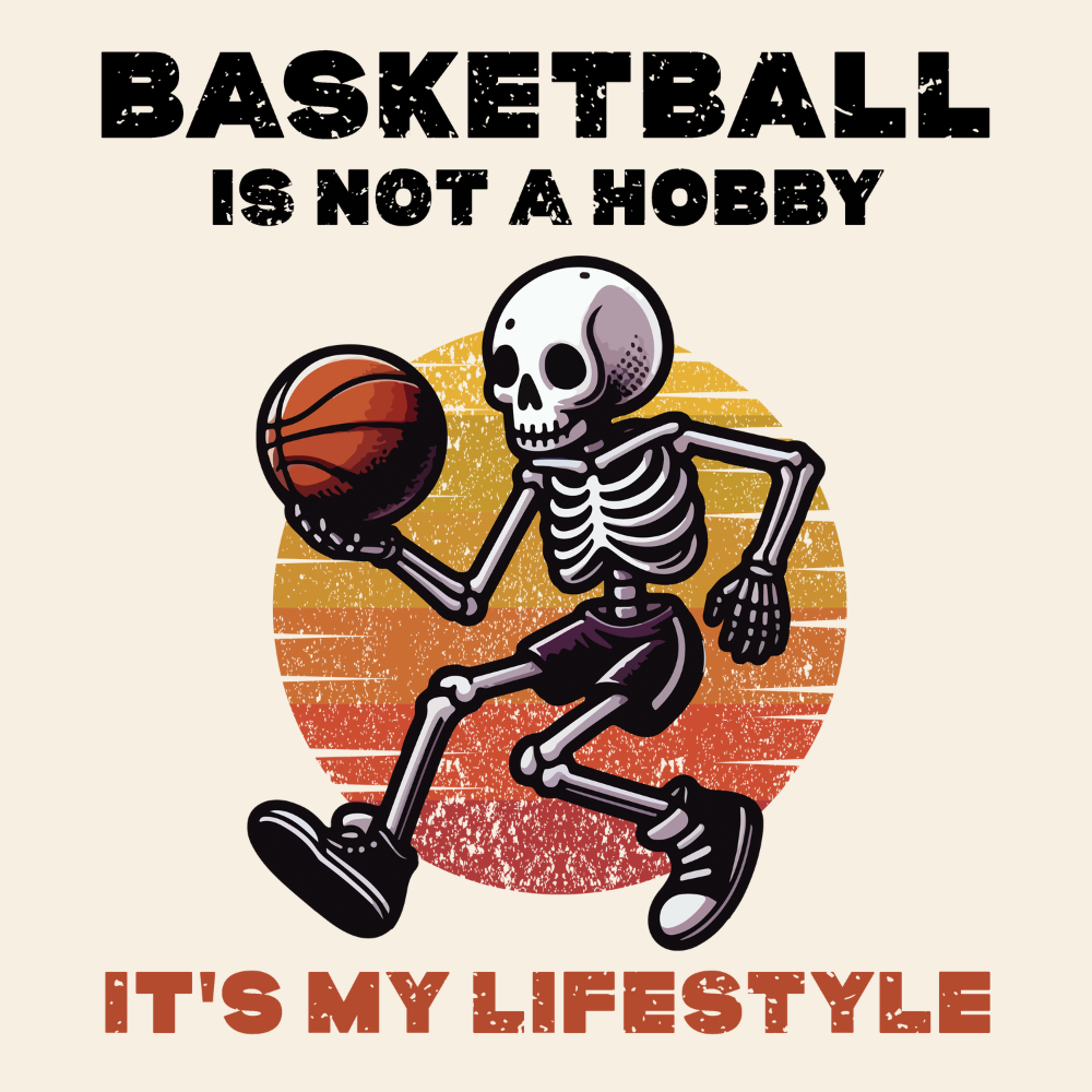 Basketball is not a hobby