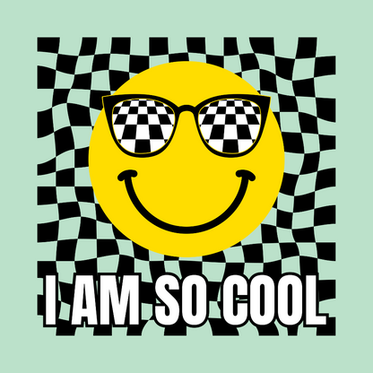 I am So Cool