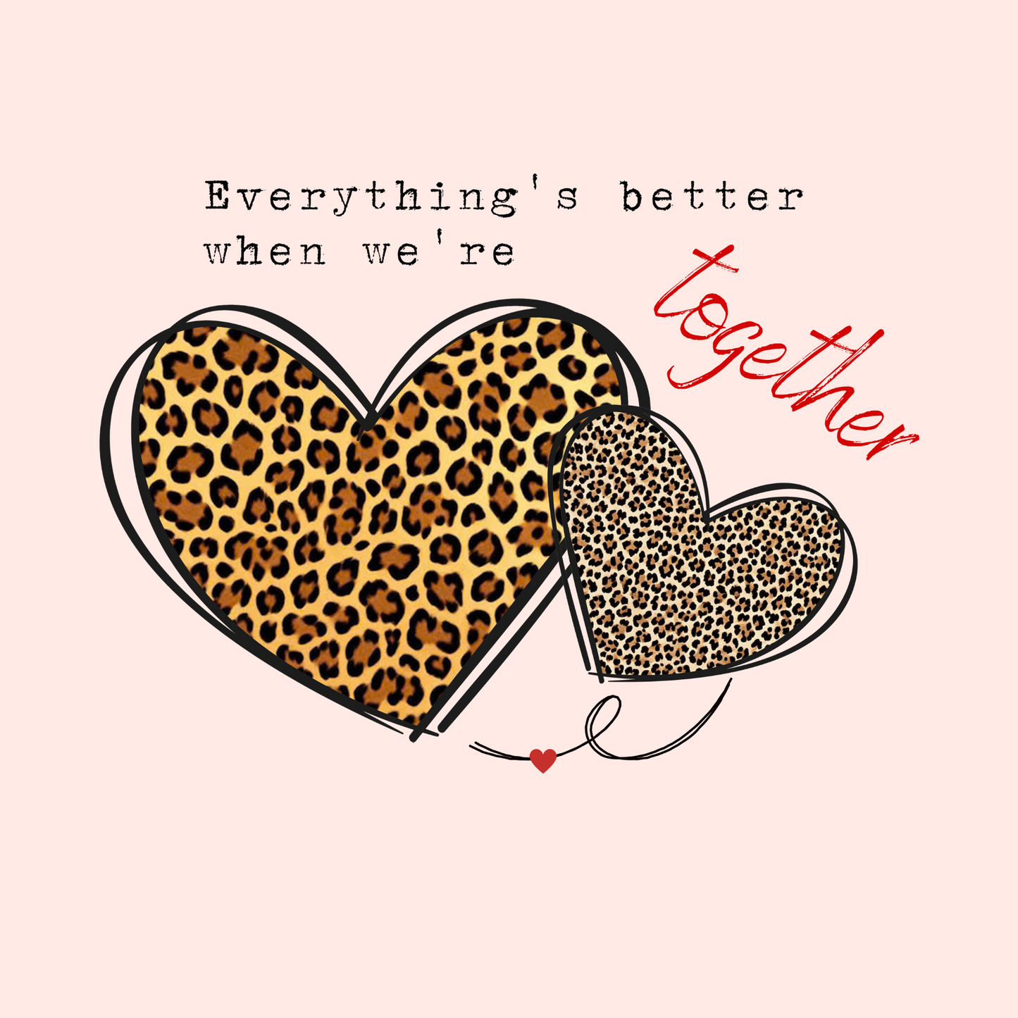 Everything is better when we are together