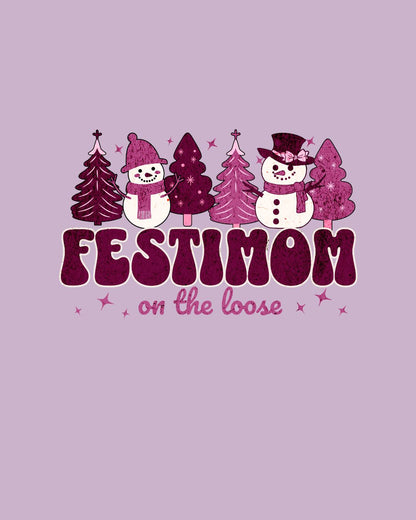 Festimom on the Loose