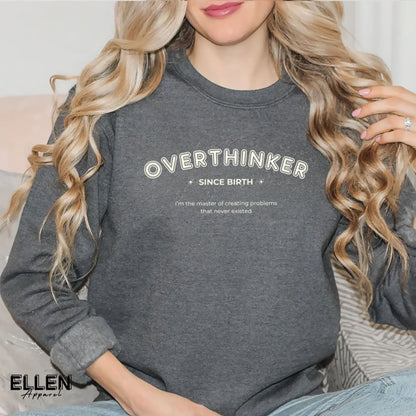 Overthinker