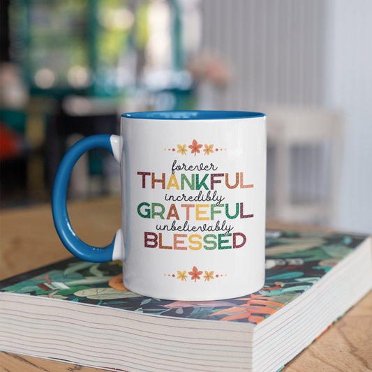 Thankful Grateful Blessed