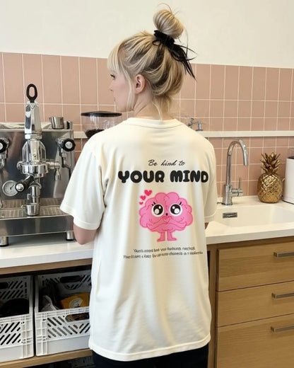 Be kind to your mind (Back)