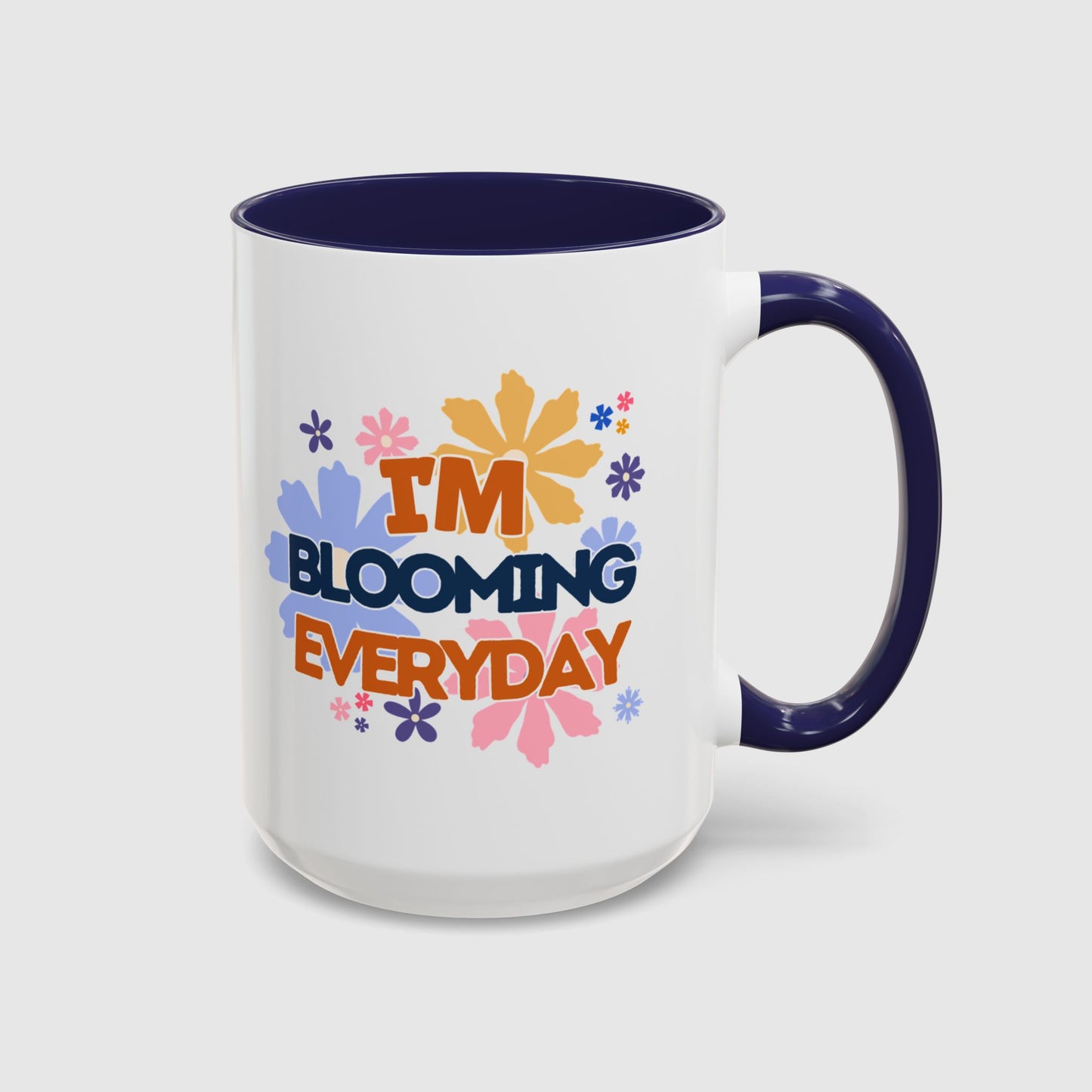 I'm blooming everyday