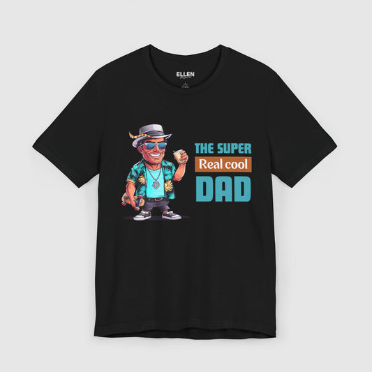 The Super Real Cool Dad