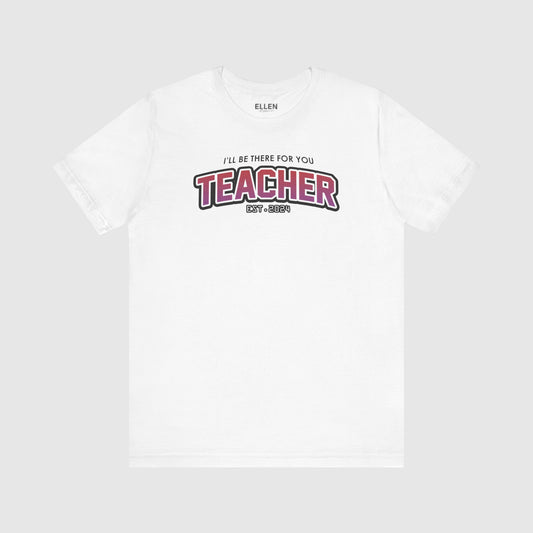 Teacher I'll be there for you