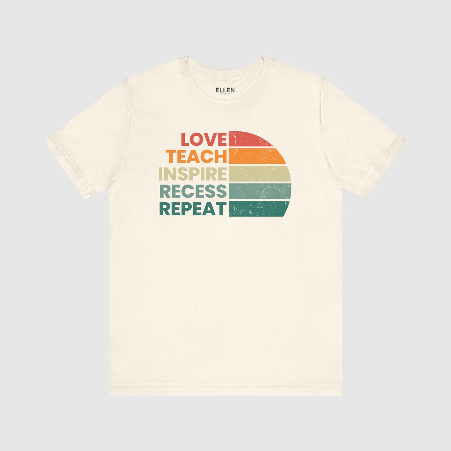 Love - teach - inspire - recess - repeat