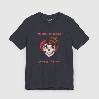 The Real Mom Journey: Messy Bun, Big Heart