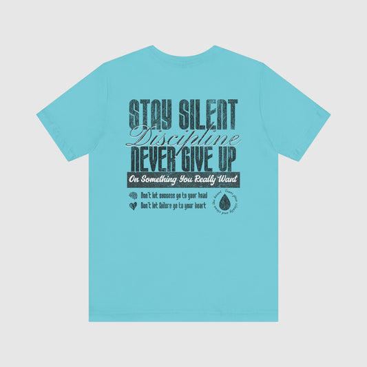 Discipline: Stay Silent (Back)