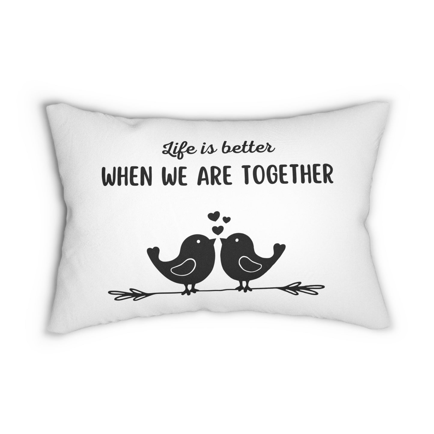Life is Better When We're Together Throw