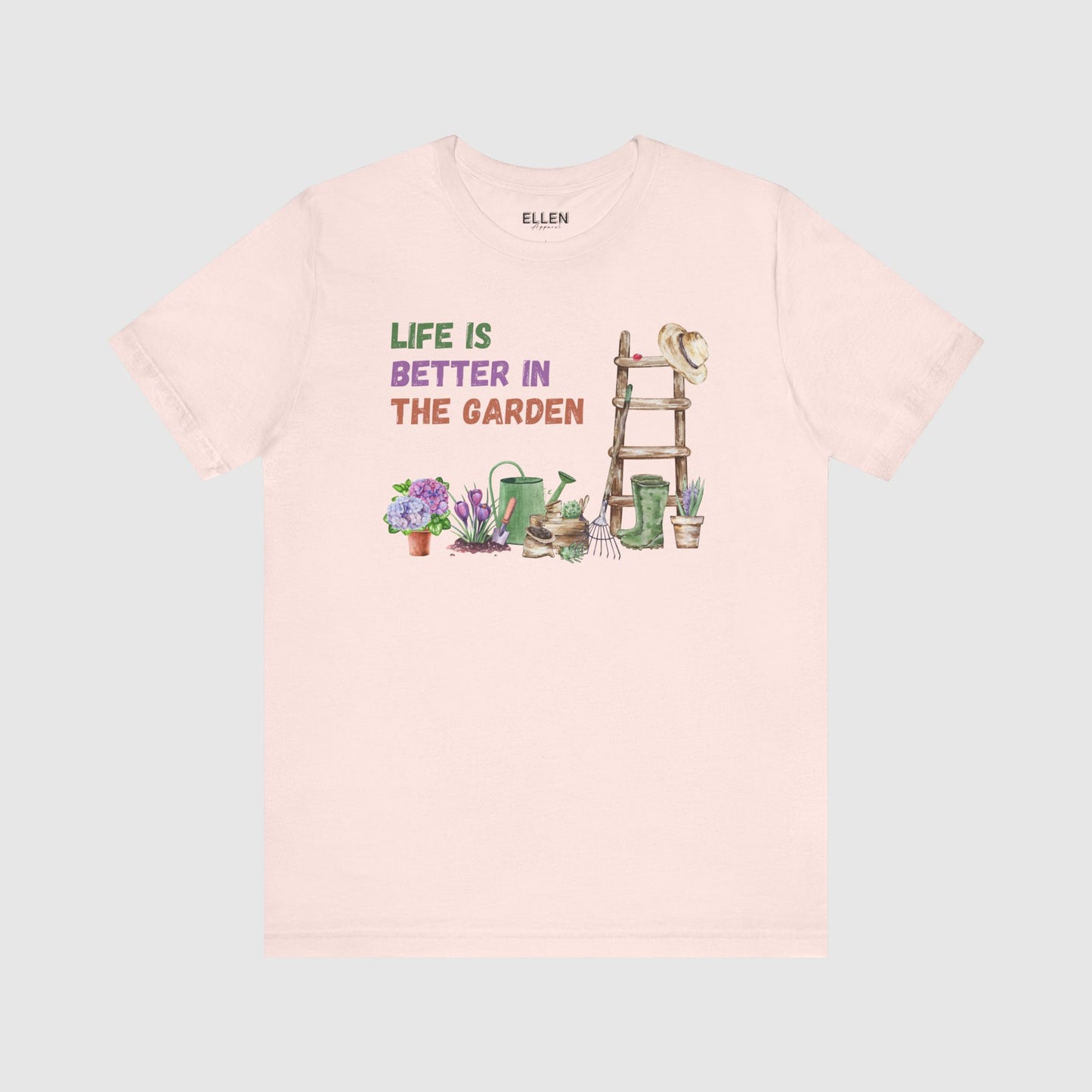 Life is better in the garden