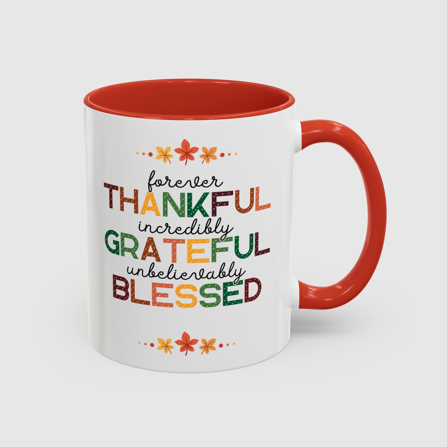 Thankful Grateful Blessed