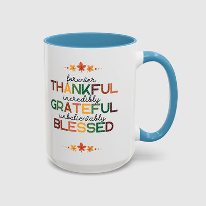 Thankful Grateful Blessed