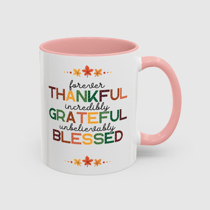 Thankful Grateful Blessed